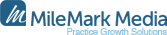 MileMark Media – Practice Growth Solutions MileMark Media – Practice Growth Solutions